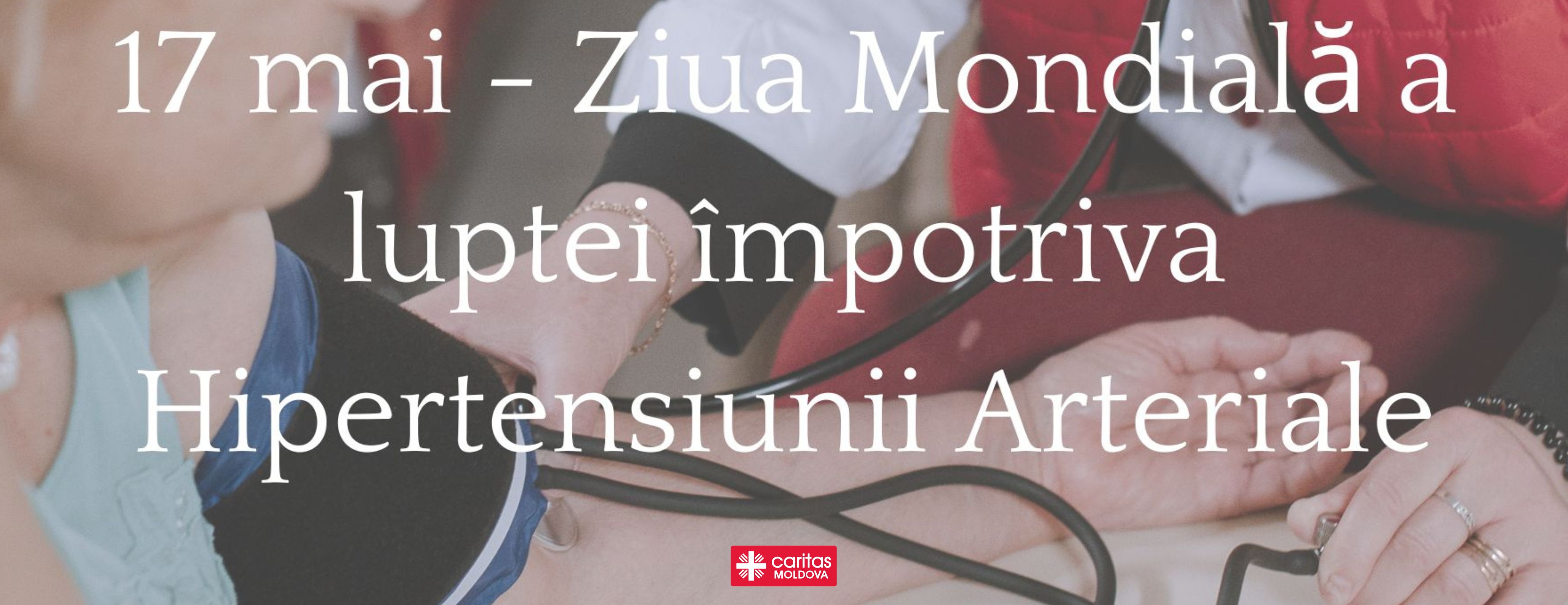 Ziua Mondială a luptei împotriva Hipertensiunii Arteriale
